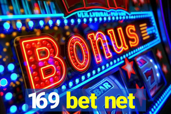 169 bet net